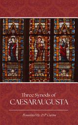 Icon image The Three Synods of Caesaraugusta