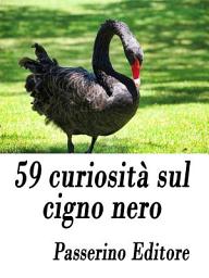 Icon image 59 curiosità sul cigno nero