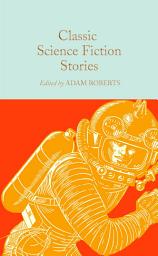 Icon image Classic Science Fiction Stories