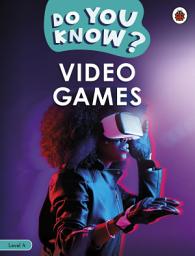 Icon image Do You Know? Level 4 – Video Games