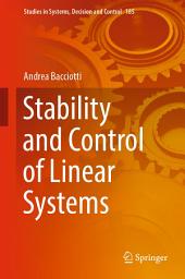 Icon image Stability and Control of Linear Systems