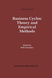 Icon image Business Cycles: Theory and Empirical Methods