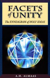 Icon image Facets of Unity: The Enneagram of Holy Ideas