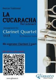 Icon image Bb Clarinet 2 part of "La Cucaracha" for Clarinet Quartet: The Cockroach