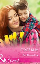 Icon image Texas Mum (Mills & Boon Cherish)