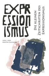 Icon image Die kleinen Zeitschriften des Expressionismus: Expressionismus 19