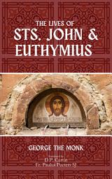 Icon image The Lives of Sts. John and Euthymius