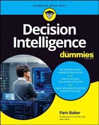 Icon image Decision Intelligence For Dummies