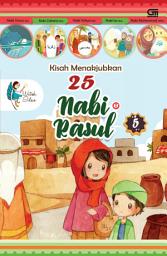 Icon image Kisah Menakjubkan 25 Nabi & Rasul 5