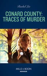 Icon image Conard County: Traces Of Murder (Conard County: The Next Generation, Book 47) (Mills & Boon Heroes)