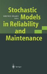 Icon image Stochastic Models in Reliability and Maintenance