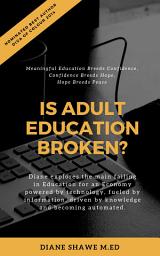 Icon image Is Adult Education Broken