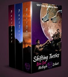 Icon image Shifting Tactics Box Set (Part One - Three): Paranormal Romance: A Werewolf Shifter Romance: Alpha Male Romance