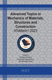 Icon image Advanced Topics in Mechanics of Materials, Structures and Construction: AToMech1-2023