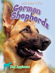 Icon image Let's Hear It For German Shepherd