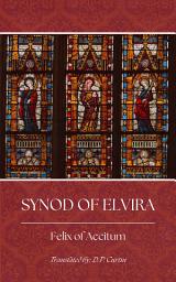 Icon image Synod of Elvira: 314 AD