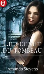 Icon image Le secret du tombeau