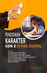 Icon image Pendidikan Karakter Gen Z di Era Digital