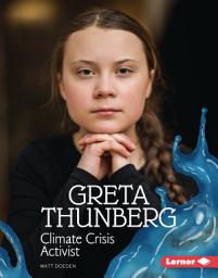 Icon image Greta Thunberg: Climate Crisis Activist