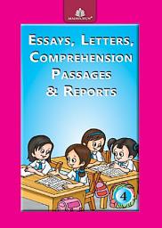 Icon image Essays, Letters, Comprehension Passages & Reports  4