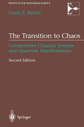 Icon image The Transition to Chaos: Conservative Classical Systems and Quantum Manifestations, Edition 2