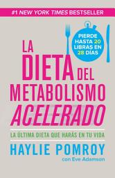 Icon image La dieta de metabolismo acelerado