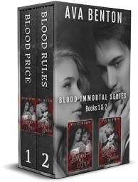 Icon image Blood Immortal Box Set Books 1-2