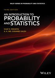 Icon image An Introduction to Probability and Statistics: Edition 3