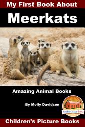 Icon image My First Book about Meerkats