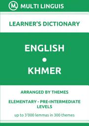 Icon image English-Khmer Learner’s Dictionary (Arranged by Themes, Elementary - Pre-Intermediate Levels): FREE FRAGMENT