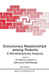 Icon image Evolutionary Relationships among Rodents: A Multidisciplinary Analysis