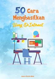 Icon image 50 Cara Menghasilkan Uang di Internet