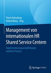 Icon image Management von internationalen HR Shared Service Centern: Implementierungsempfehlungen und Best Practice