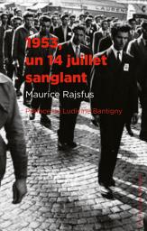 Icon image 1953, un 14 juille sanglant