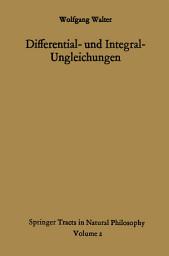 Icon image Differential- und Integral-Ungleichungen und ihre Anwendung bei Abschätzungs- und Eindeutigkeitsproblemen