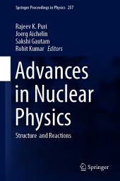 Icon image Advances in Nuclear Physics: Structure and Reactions