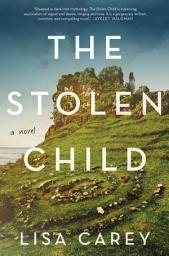 Icon image The Stolen Child: A Novel