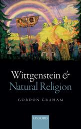 Icon image Wittgenstein and Natural Religion