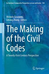 Icon image The Making of the Civil Codes: A Twenty-First Century Perspective