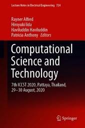 Icon image Computational Science and Technology: 7th ICCST 2020, Pattaya, Thailand, 29–30 August, 2020