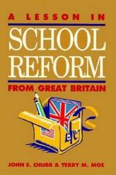 Icon image A Lesson in School Reform from Great Britain