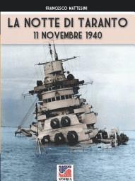 Icon image La notte di Taranto: 11 novembre 1940