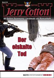 Icon image Jerry Cotton Sonder-Edition 23: Der eiskalte Tod