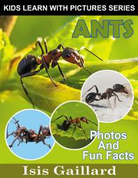 Icon image Ants Photos and Fun Facts for Kids: Amazing Animal Pictures in Nature