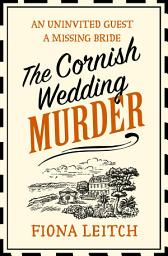 Icon image The Cornish Wedding Murder (A Nosey Parker Cozy Mystery, Book 1)