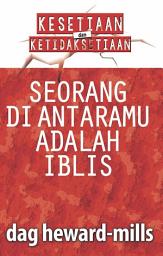 Icon image Seorang di Antaramu Adalah Iblis