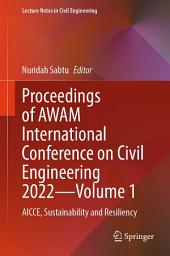 Icon image Proceedings of AWAM International Conference on Civil Engineering 2022—Volume 1: AICCE, Sustainability and Resiliency