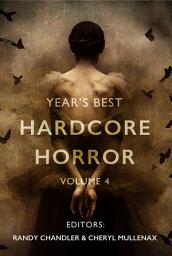 Icon image Year's Best Hardcore Horror Volume 4