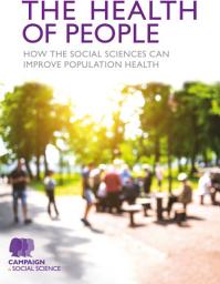 Icon image The Health of People: How the Social Sciences Can Improve Population Health