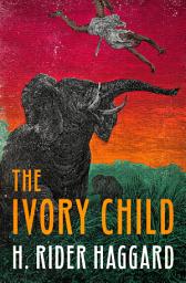 Icon image The Ivory Child